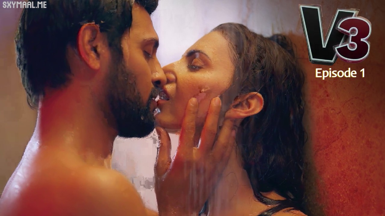 V3 Episode 1 IMaxxtv Hindi Hot Web Series