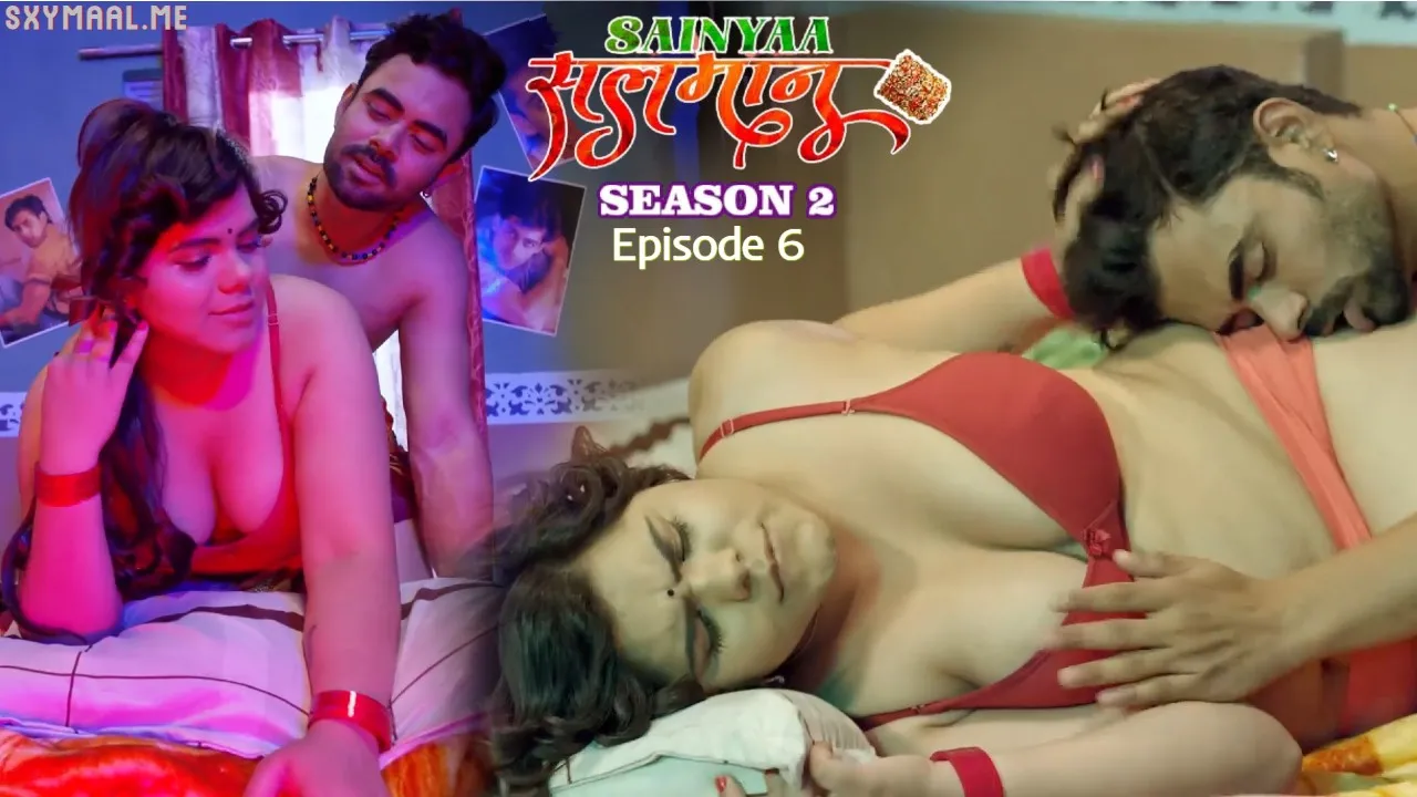 Sainyaa Salman Season 2 Episode 6 RabbitMovies Hindi Hot Web Series