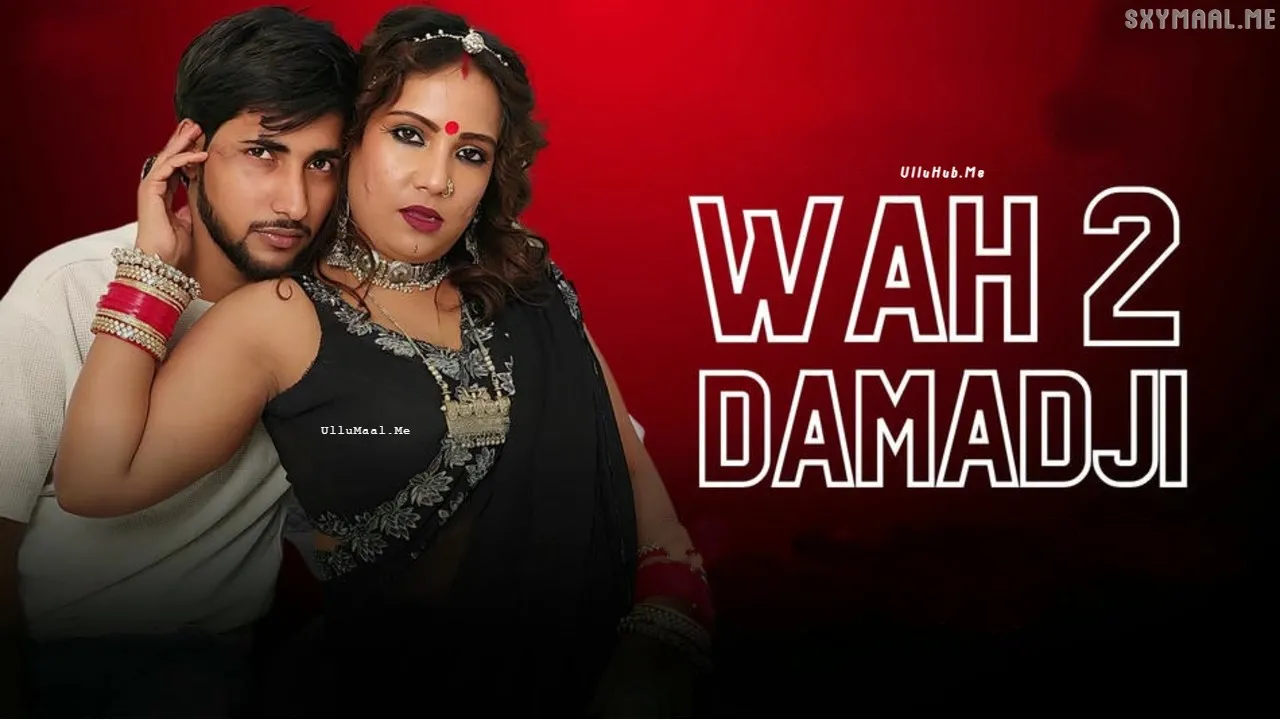 Wah Damad Ji 2 Neonx Hindi Hot Short Film