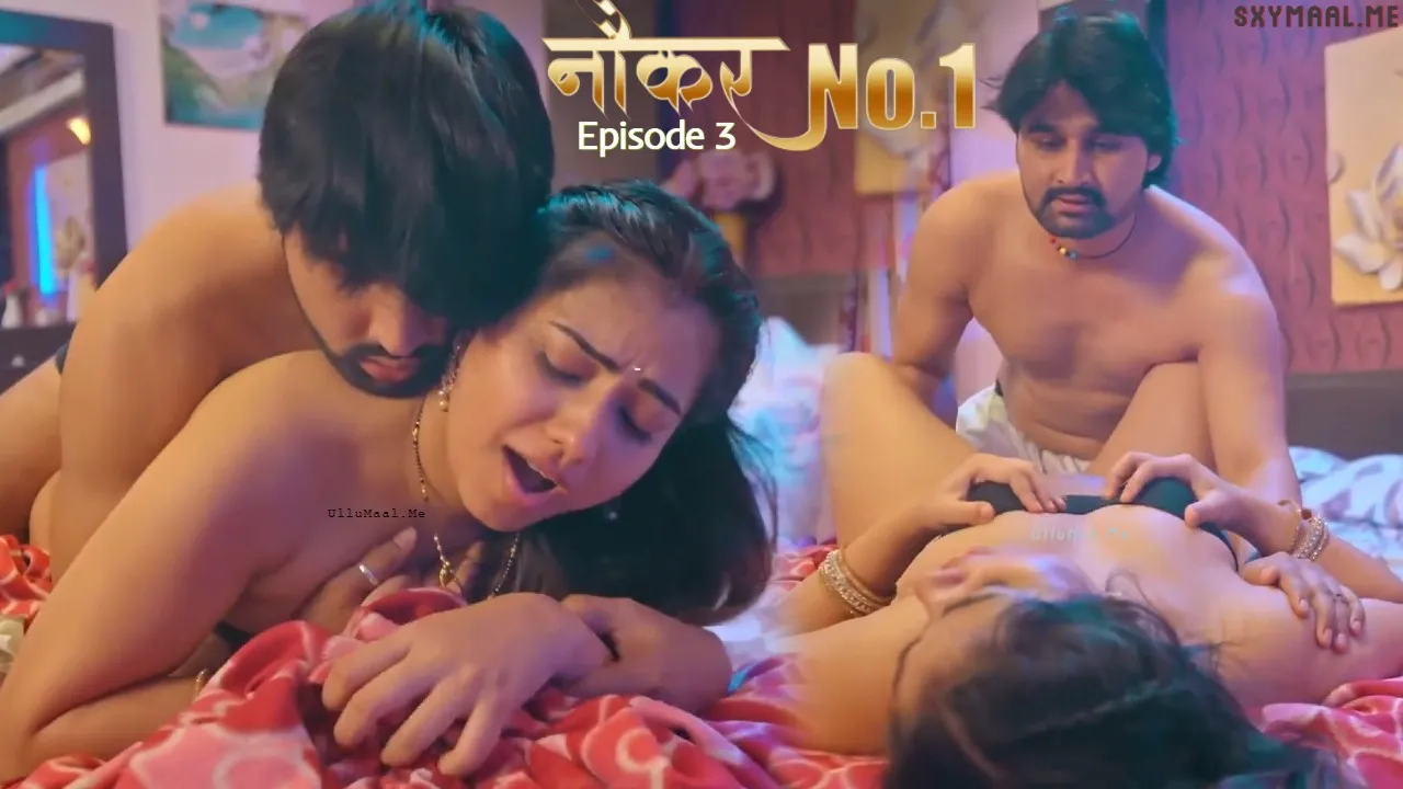 Naukar No 1 Episode 3 Kahaniplay Hindi Hot Web Series
