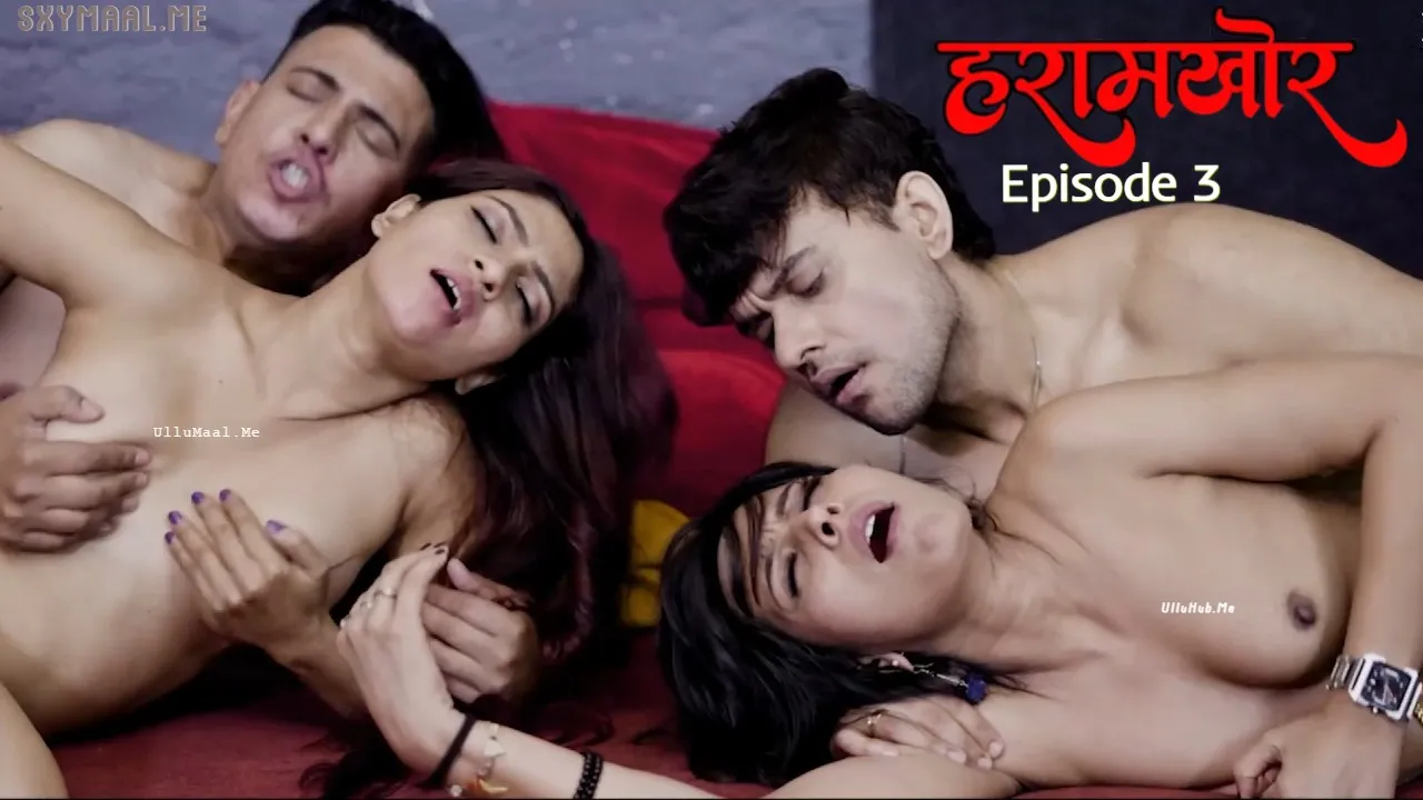 Haramkhor Episode 3 MoodX Hindi Hot Web Series