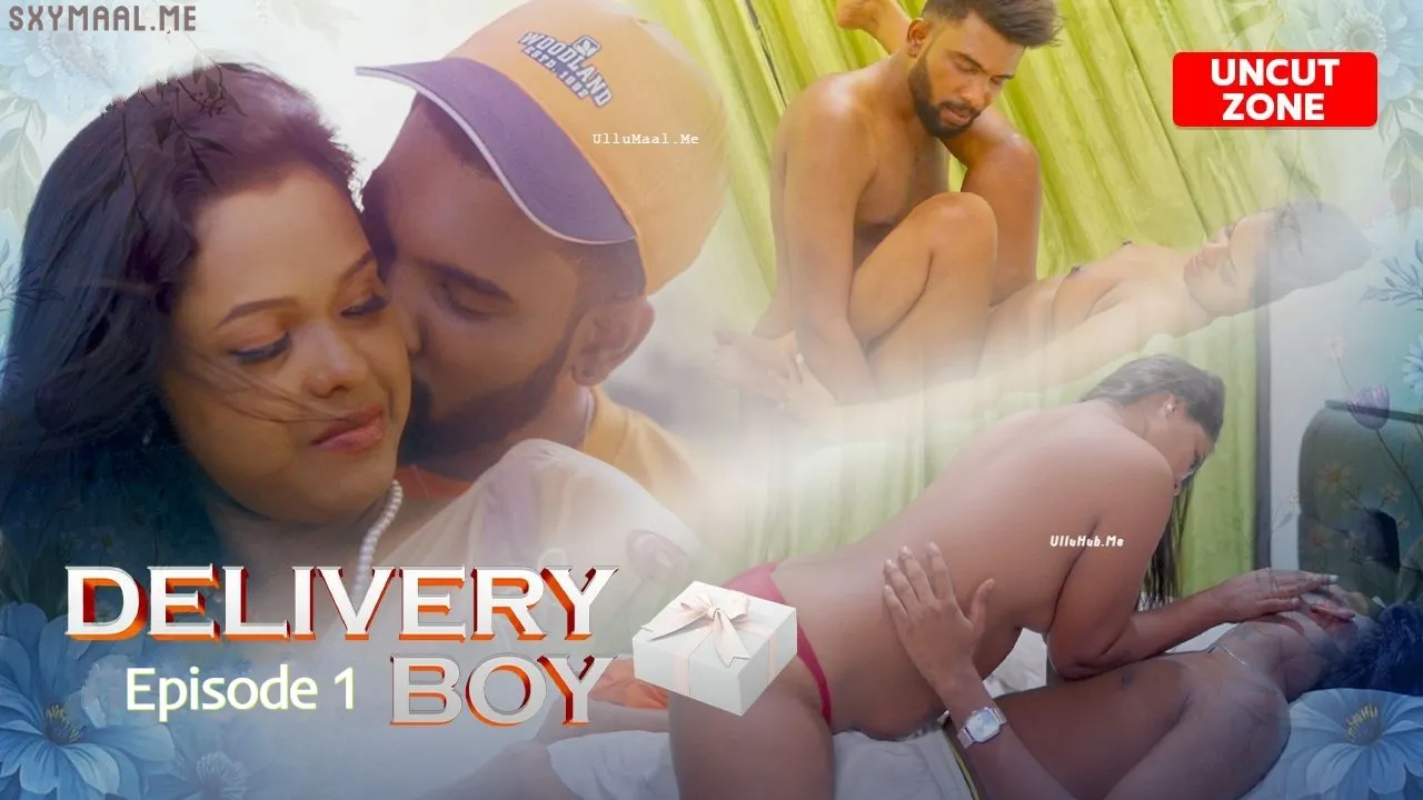 Delivery Boy UNCUT Episode 1 Nmxseries Malayalam Hot Web Series