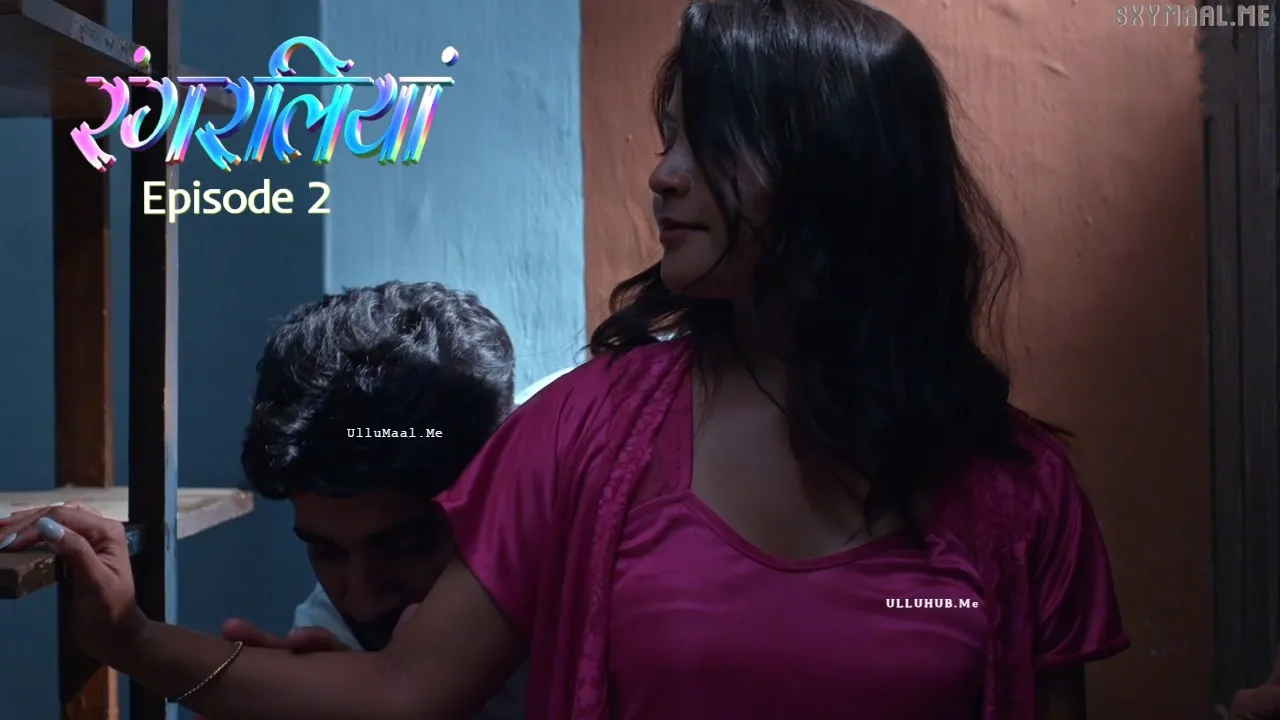 Rangraliya Episode 2 Mastram Hindi Hot Web Series