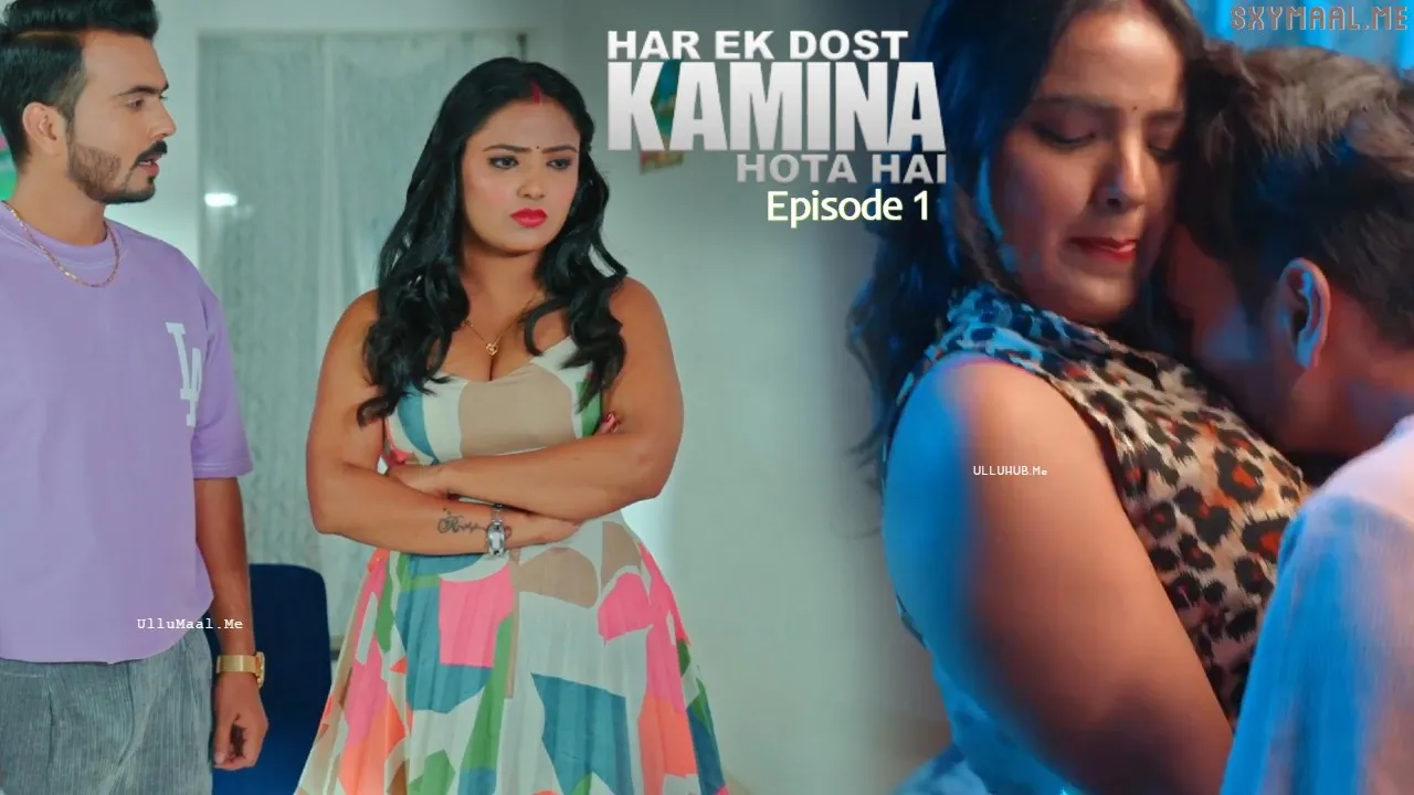 Har Ek Dost Kamina Hota Hai Episode 1 DramaZone Hindi Hot Web Series